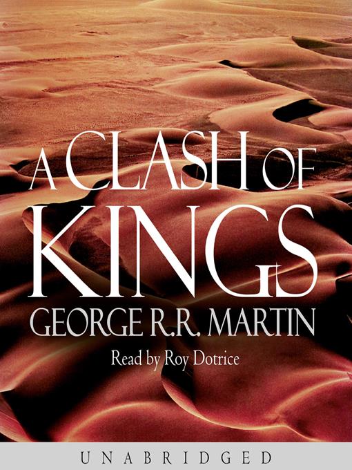 Title details for A Clash of Kings by George R. R. Martin - Available